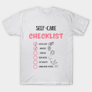 Self-Care Checklist T-Shirt